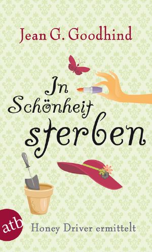[Honey Driver 06] • In Schönheit sterben